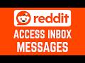 How To Access And Read Your Inbox Messages On Reddit