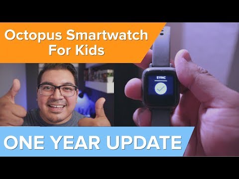 Octopus Smartwatch for Kids | One-Year Update