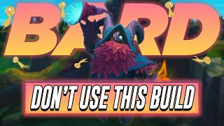 Don't use this BUILD on Bard | Aphromoo
