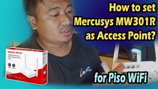 How to set Mercusys MW301R as Access Point for Piso WiFi Vendo Machine - Pinoy Tech Tips