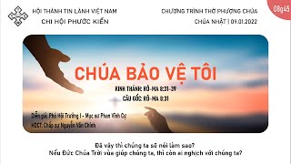 HTTL PHƯỚC KIỂN - Chương Trình Thờ Phượng Chúa - 09/01/2022