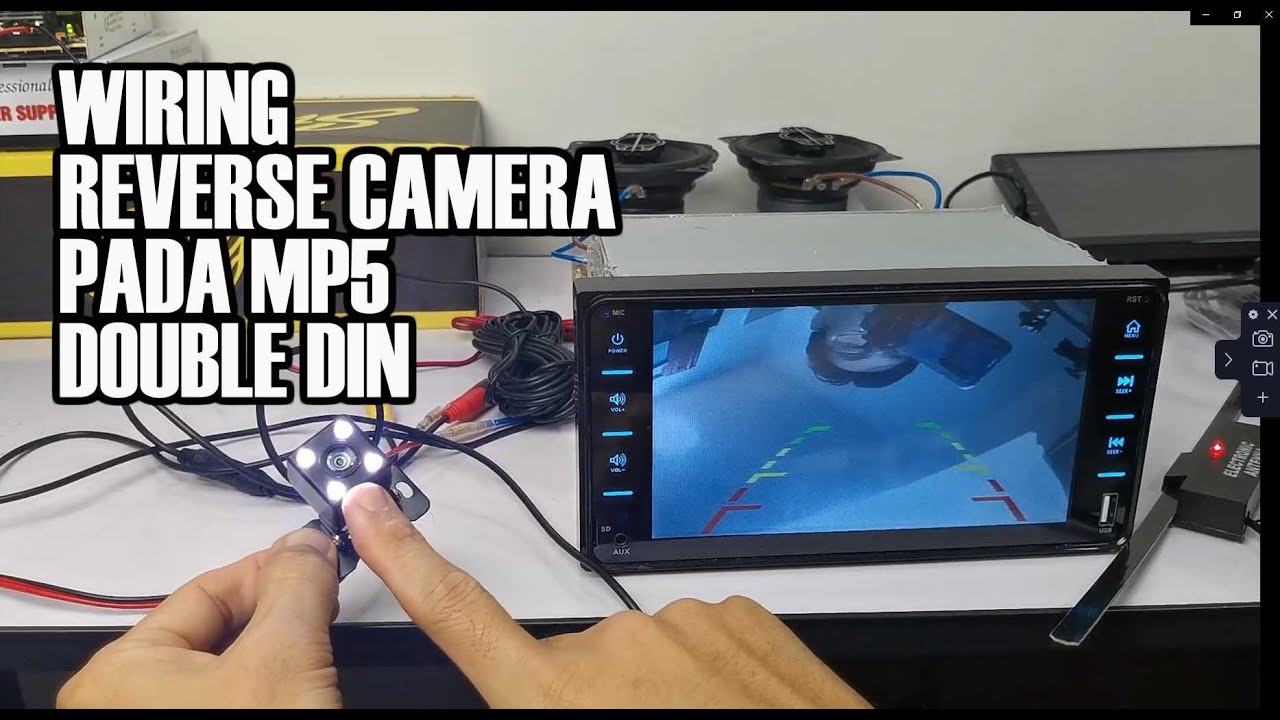 CARA PENDAWAIAN (WIRING ) REVERSE CAMERA, SPEAKER & ANTENA PADA MP5 DOUBLE DIN KERETA | SIMULASI