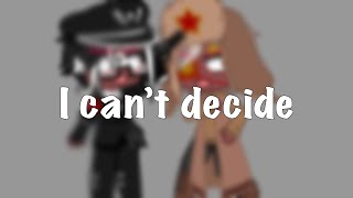 I can’t decide…||countryhumans||ft. USSR & Third Reich