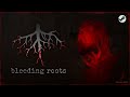 Bleeding Roots - Trailer