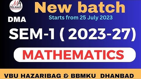 New batch for Sem-1 VBU & BBMKU, Session 2023-27 Maths major paper online classes