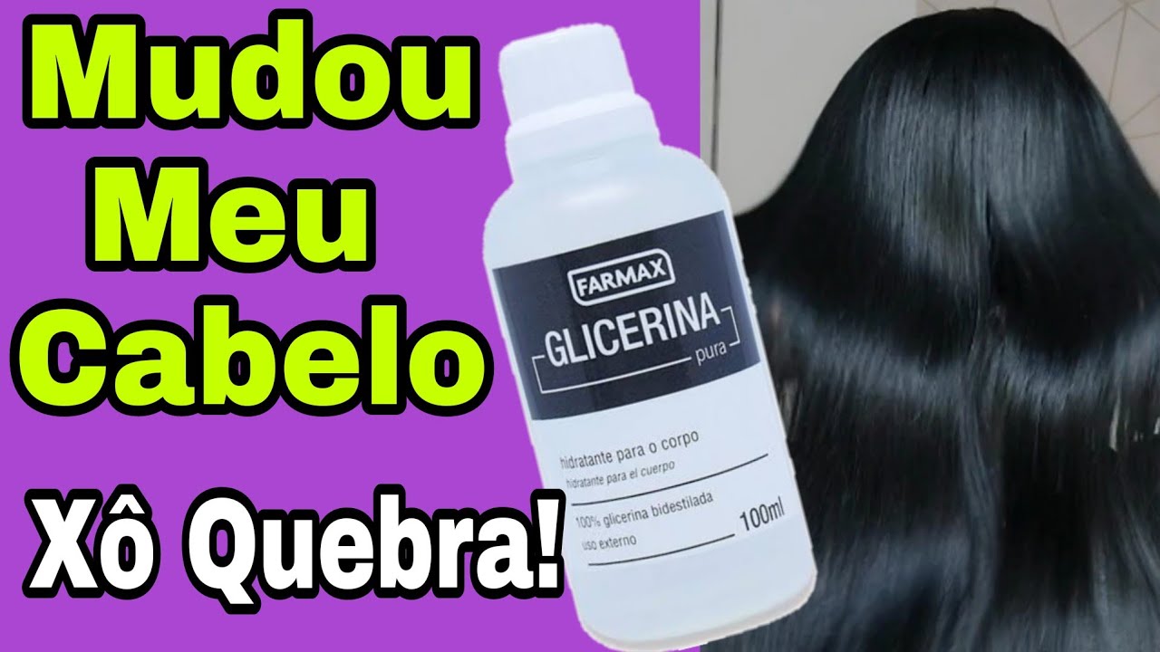 ✔️ACABE COM A QUEBRA USANDO GLICERINA ANTES DE LAVAR O CABELO/ MUDOU MEU CABELO/ UM MILAGRE CAPILAR