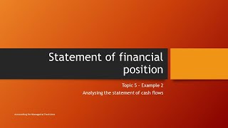 Statement of cash flows (Topic 5) Example 2 - Analysis