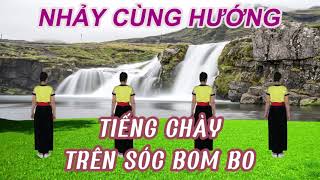 Nhảy Cùng Hướng - Tiếng Chày Trên Sóc Bom Bo - Khiêu Vũ Mai Lương - Học Nhảy Dân Vũ