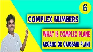 WHAT IS ARGAND PLANCE | WHAT IS COMPLEX PLANE | WHAT IS GAUSSIAN PLANE | COMPLEX NUMBERS