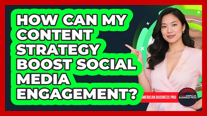 How Can My Content Strategy Boost Social Media Engagement? - Asian American Business Pros