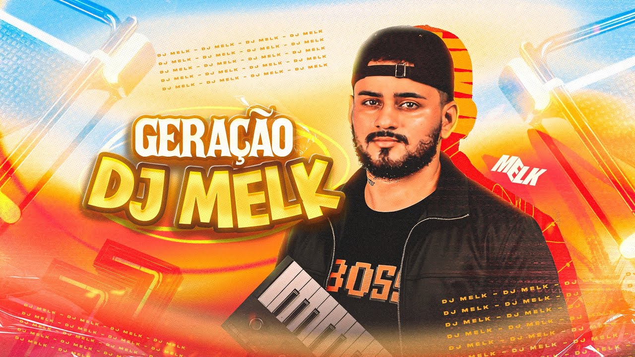 CD GERAÇÃO DJ MELK 1.0