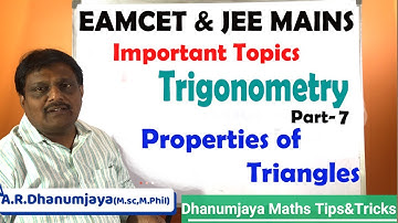 Trigonometry 7 tips for JEE MAINS & EAMCET by A.R.Dhanumjaya