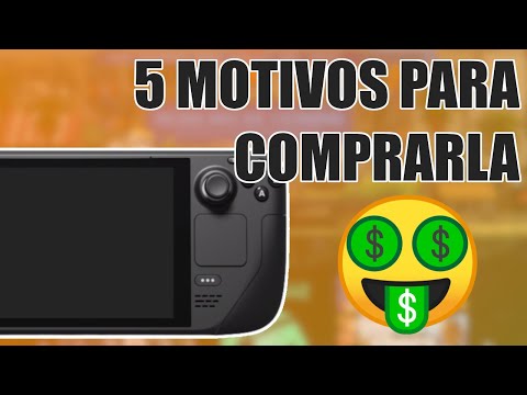 TOP 5 motivos para comprar una Steam Deck