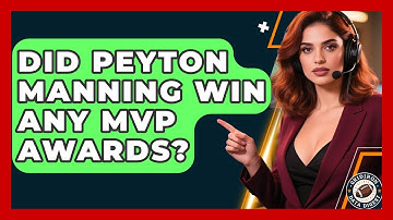 Did Peyton Manning Win Any MVP Awards? | Gridiron Data Digest News