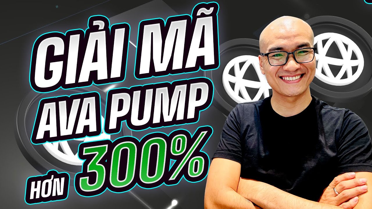 Outline Video Giải mã AVA pump 300% | Lê Duy Crypto Man