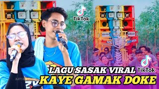 KAYE GAMAK DOKE LAGU SASAK VIRAL TIKTOK RILISAN TERBARU AZYA MUSIK