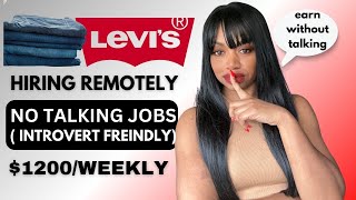 No Talking Remote Jobs! Earn $900-$1200 A Week I LEVI'S IS HIRING Work From Home 2024