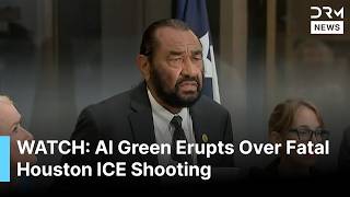 "ICE Has to Be Stopped": Al Green Erupts Over Fatal ICE Shooting in Houston, Texas | AC1G
