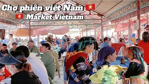 Chợ phiên Tây Bắc Của Người Đồng Bào H’mong , Có Gì Đặc sắc.?