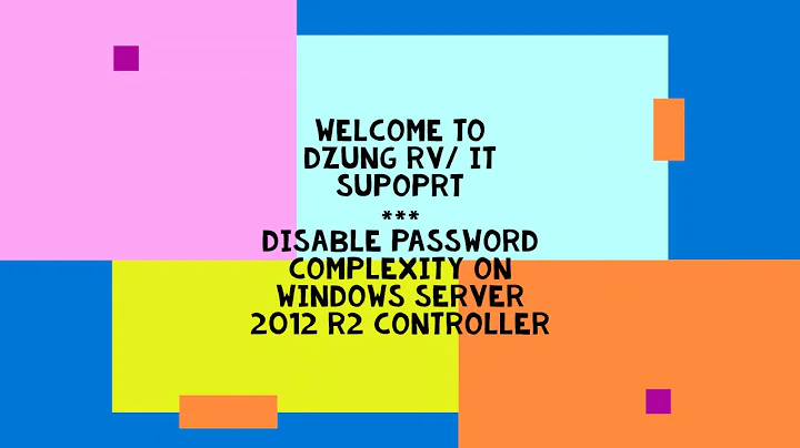 【PC Troubleshooting】How to disable password complexity on Windows Server 2012 R2 Controller?