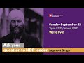 Ndp leader jagmeet singh on the cbc canadian journalism media and democracy live stream archive