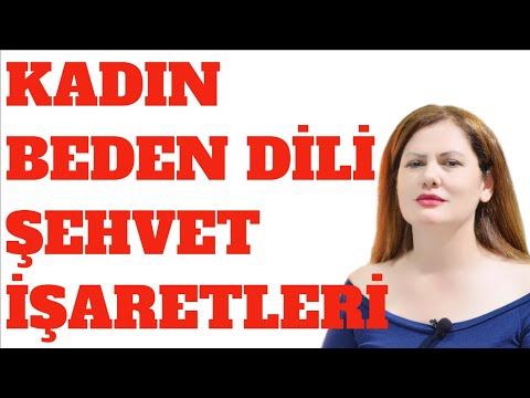 KADIN BEDEN  DİLİ ŞEHVET  İŞARETLERİ