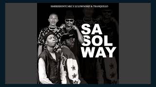 Download lagu Harrisdontcare X Lulownorif - Sasolway  Feat. Tranquillo_  #ama Mp3 Video Mp4