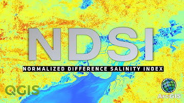 Genormaliseerde verschil-zoutgehalte-index | Bereken NDSI (zoutgehalte) in QGIS & ArcMap