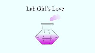 Lab Girl's Love