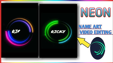 How to Make Neon circle Name status | reels viral video editing | new status editing alight motion
