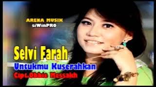 Remix Exlusive Nostalgia | Silvi Farah - Untukmu Ku Serahkan (Official Music Video)
