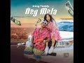 King Teddy Ney Mela King Teddy Ney Mela