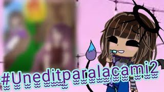 #Uneditparalacami2 + Intro Completa