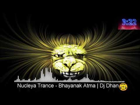 Nucleus Trance -Bhayanak Atma