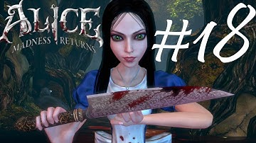 Alice: Madness Returns Playthrough part 18