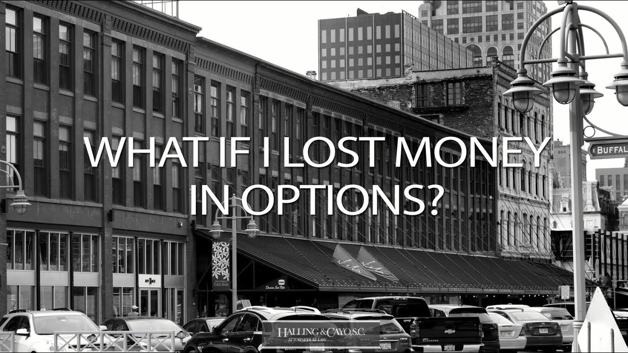What if I lost money in options YouTube