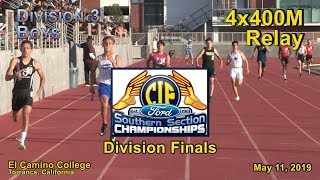 2019 TF - CIF-ss Finals (D3) - 4x400 (Boys)