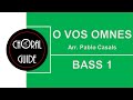 O Vos Omnes - BASS 1 | P Casals