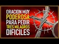 ORACION MUY PODEROSA PARA PEDIR TRES MILAGROS DIFICILES - Sangre de Cristo