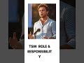 TSM Role &amp; Responsibility