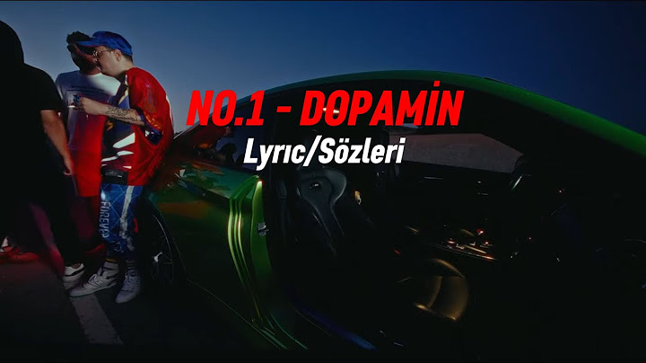 No.1 - Dopamin (LYRIC / SÖZLERİ)
