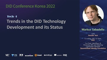 Trends in the DID Technology Development and its Status (Markus Sabadello)