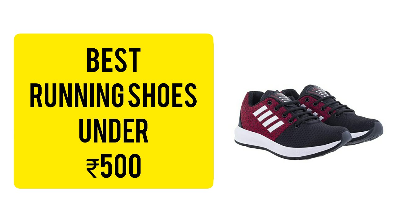 Best Running Shoes Under ₹500 | 2021 | Amazon | SneakerX24 - YouTube