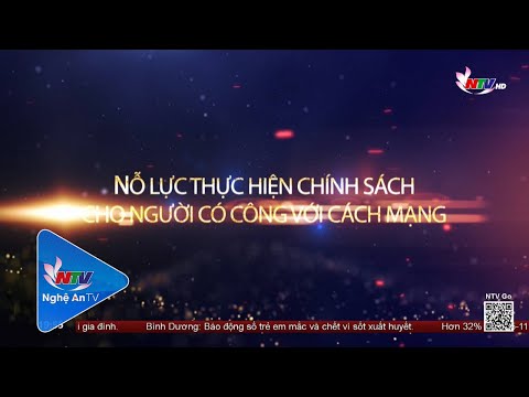 Nỗ lực thực hiện chính sách cho người có công với cách mạng