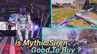 is Mythic Siren Better then Previous Mythic Characters?? Mythic Siren Gameplay 🥵