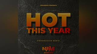 Dirtsman & NaviTheRemixer - Hot This Year (Moombahton Remix)