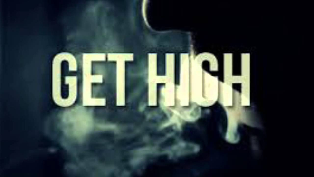 How to get high