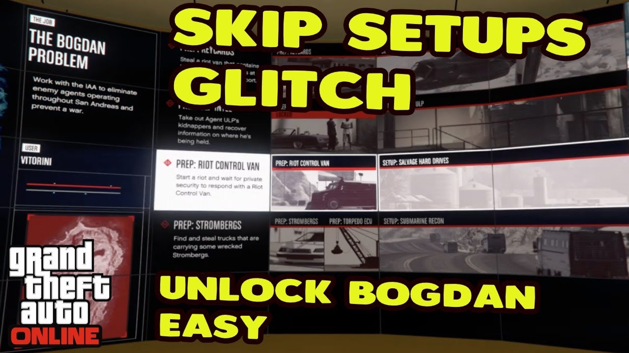 Easy How To Unlock Bogdan Skip Setups Prep Glitch Doomsday Heist