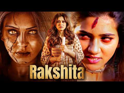 Rakshita | Action Latest Horror South Indian Movie In Hindi Dubbed | Karthik Anand, Shalu Chowrasiya