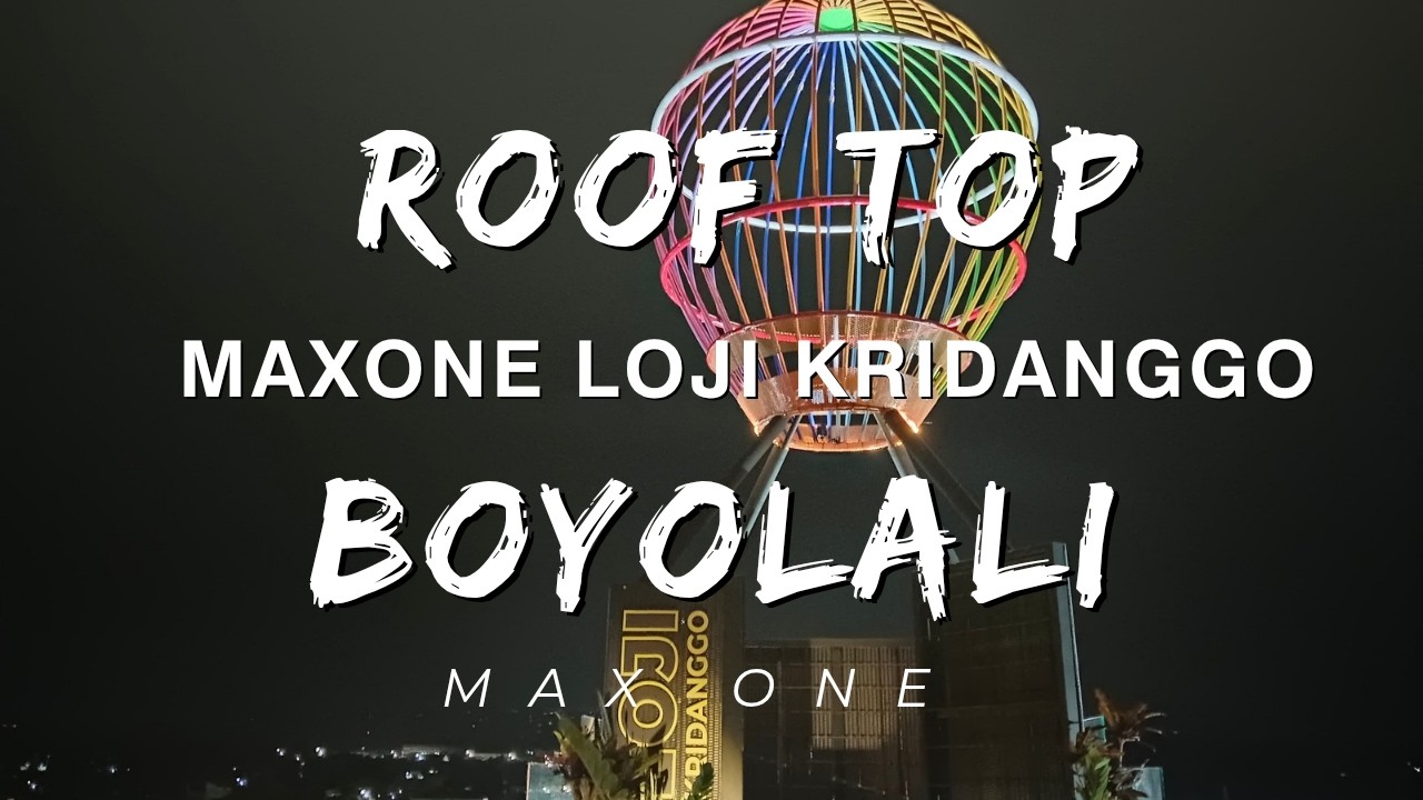 Maxoone Roftoop SUASANA ROOFTOP MAXONE BOYOLALI - YouTube